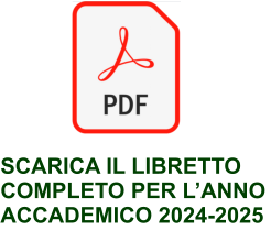 SCARICA IL LIBRETTO COMPLETO PER LANNO ACCADEMICO 2024-2025