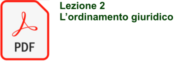 Lezione 2 Lordinamento giuridico